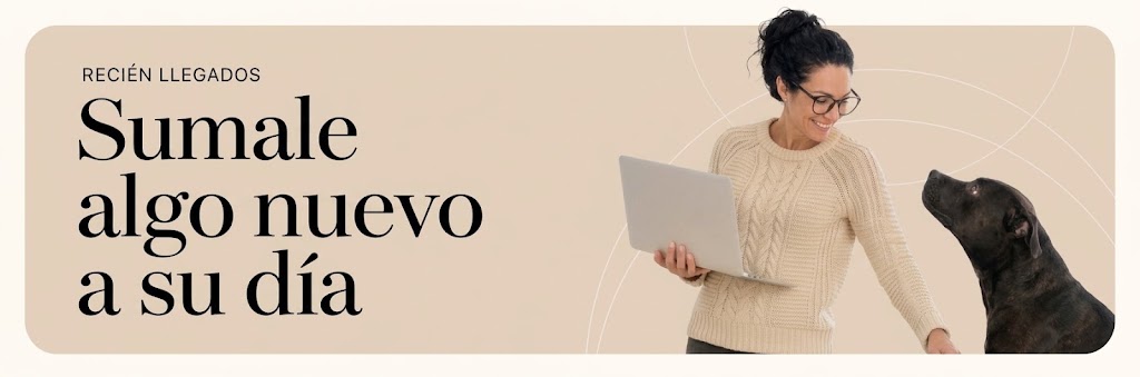 Recién llegados. Sumale algo nuevo a su día.
